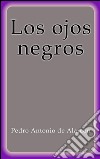 Los ojos negros. E-book. Formato EPUB ebook