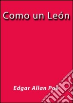 Como un león. E-book. Formato Mobipocket ebook