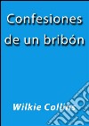 Confesiones de un bribón. E-book. Formato Mobipocket ebook