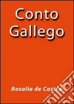 Conto Gallego. E-book. Formato EPUB ebook