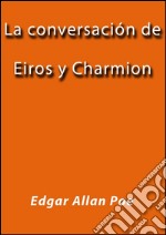 La conversación de Eiros y Charmion. E-book. Formato Mobipocket ebook