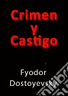 Crimen y castigo. E-book. Formato EPUB ebook