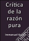 Crítica de la razón pura. E-book. Formato EPUB ebook