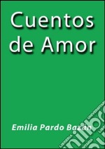 Cuentos de amor. E-book. Formato EPUB ebook