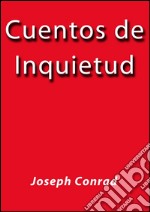 Cuentos de Inquietud. E-book. Formato Mobipocket ebook