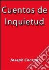 Cuentos de Inquietud. E-book. Formato EPUB ebook