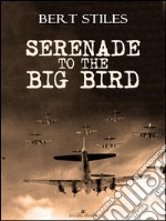 Serenade to the Big Bird. E-book. Formato EPUB