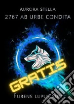 Furens lupus sum2767 ab urbe condita (saga). E-book. Formato EPUB ebook