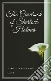 The Casebook of Sherlock Holmes. E-book. Formato EPUB ebook