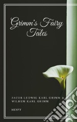 Grimm&apos;s Fairy Tales. E-book. Formato EPUB ebook