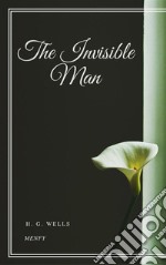 The Invisible Man. E-book. Formato EPUB