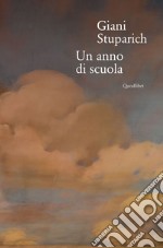 Un anno di scuola. E-book. Formato EPUB ebook