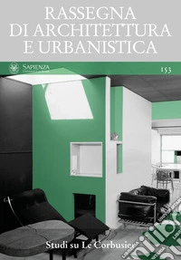 Studi su Le Corbusier: RASSEGNA DI ARCHITETTURA E URBANISTICA Anno LII, numero 153. E-book. Formato PDF ebook
