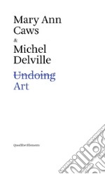 Undoing Art. E-book. Formato PDF ebook