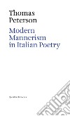 Modern Mannerism in Italian Poetry. E-book. Formato PDF ebook