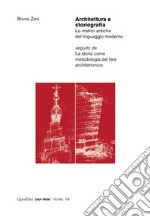 Architettura e storiografia: Le matrici antiche del linguaggio moderno. E-book. Formato PDF ebook