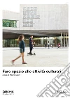 Fare spazio alle attività culturali: QU3 – iQuaderni di U3, VI, 16, 2018. E-book. Formato PDF ebook di AA.VV.