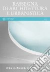 Dalla 16. Biennale di Architettura: RASSEGNA DI ARCHITETTURA E URBANISTICA Anno LIII, numero 155, maggio-agosto 2018. E-book. Formato PDF ebook di AA.VV.