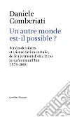 Un autre monde est-il possible ?: Bandes dessinées et science-fiction en Italie, de l’enlèvement d’Aldo Moro jusqu’à aujourd’hui (1978-2018). E-book. Formato EPUB ebook di Daniele Comberiati