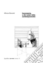 Incompiute, o dei ruderi della contemporaneità. E-book. Formato PDF ebook