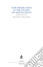 New Perspectives in the Studies on Matteo Ricci. E-book. Formato PDF ebook