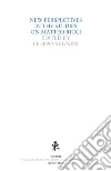 New Perspectives in the Studies on Matteo Ricci. E-book. Formato PDF ebook di Filippo Mignini