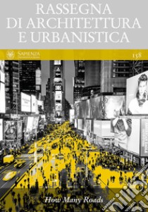 How Many Roads: Anno LIV, numero 158, maggio-agosto 2019. E-book. Formato PDF ebook di Alessandra Capuano