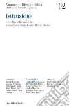 Almanacco di Filosofia e Politica 2. Istituzione: Filosofia, politica, storia. E-book. Formato PDF ebook di Elia Zaru