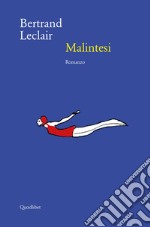 Malintesi. E-book. Formato EPUB ebook