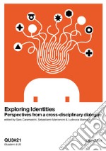 Exploring Identities. Perspectives from a cross-disciplinary dialogue: QU3#21. E-book. Formato PDF ebook