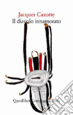 Il diavolo innamorato. E-book. Formato EPUB ebook