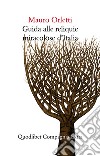 Guida alle reliquie miracolose d’Italia. E-book. Formato EPUB ebook di Mauro Orletti