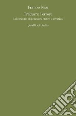 Tradurre l’errore: Laboratorio di pensiero critico e creativo. E-book. Formato PDF