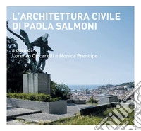 L’architettura civile di Paola Salmoni. E-book. Formato PDF ebook