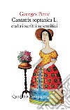 Cantatrix Sopranica L. e altri scritti scientifici. E-book. Formato EPUB ebook