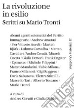 La rivoluzione in esilio: Scritti su Mario Tronti. E-book. Formato PDF ebook