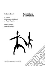 Primitivismo e architettura. E-book. Formato PDF