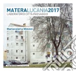 MateraLucania2017: Laboratorio città paesaggio. E-book. Formato PDF ebook