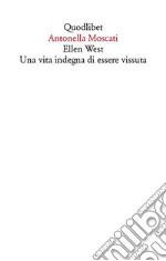 Ellen West<br> Una vita indegna di essere vissuta. E-book. Formato EPUB