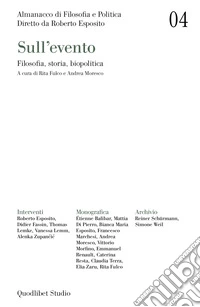 Almanacco di Filosofia e Politica 4. Sull'evento: Filosofia, storia, biopolitica. E-book. Formato PDF ebook