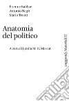 Anatomia del politico. E-book. Formato PDF ebook di Jamila M. H. Mascat