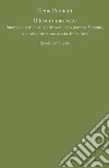 Il tesoro nascosto: Intorno ai testi inediti e ritrovati della giovane Elsa Morante,  con sei storie e una poesia dell’autrice. E-book. Formato PDF ebook