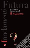 Il razzismo. E-book. Formato EPUB ebook