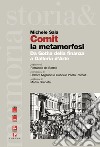 Comit, La metamorfosi. E-book. Formato EPUB ebook