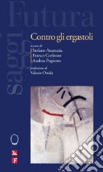 Contro gli ergastoli. E-book. Formato EPUB ebook