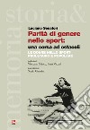 Parità di genere nello sport: una corsa ad ostacoli: Le donne nello sport proletario e popolare. E-book. Formato EPUB ebook