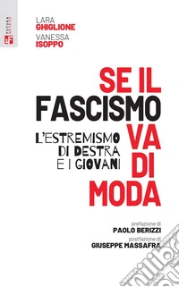 Se il fascismo va di moda: L'estremismo di destra e i giovani. E-book. Formato EPUB ebook