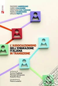 L’associazionismo dell’emigrazione italiana in transizione. E-book. Formato EPUB ebook