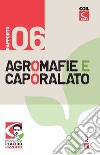 Agromafie e caporalato - VI rapporto. E-book. Formato EPUB ebook