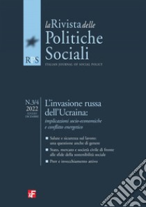 RPS 3-4/2022: L’invasione russa dell’Ucraina: implicazioni socio-economiche e conflitto energetico. E-book. Formato EPUB ebook di AA. VV.